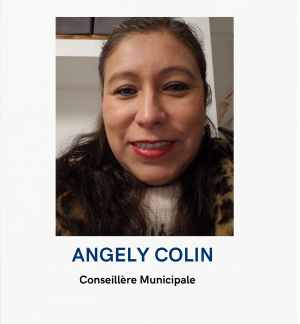 Angely COLIN- conseillère Municipal Angely COLIN- conseillère Municipal