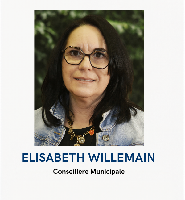 Elisabeth WILLEMAIN-conseillère Municipal Elisabeth WILLEMAIN-conseillère Municipal