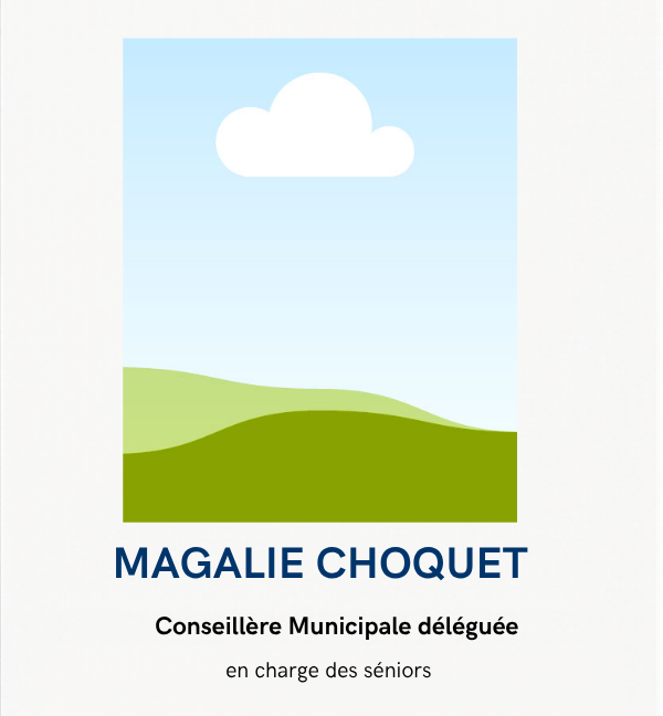 Magalie CHOQUET conseillère Municipal Magalie CHOQUET conseillère Municipal