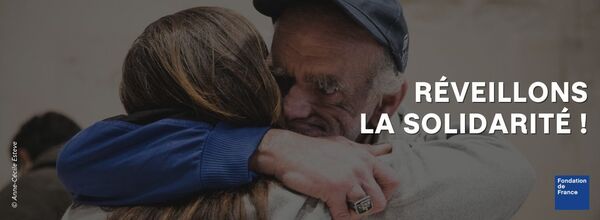 Réveillons la Solidarité avec la Fondation de France !