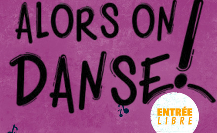 Alors on danse !