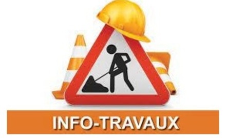 INFO TRAVAUX SEMAINE DU 30/05/2023 AU 04/06/2023
