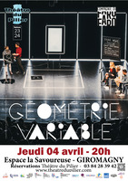 Théâtre du Pilier : GÉOMÈTRIE VARIABLE
