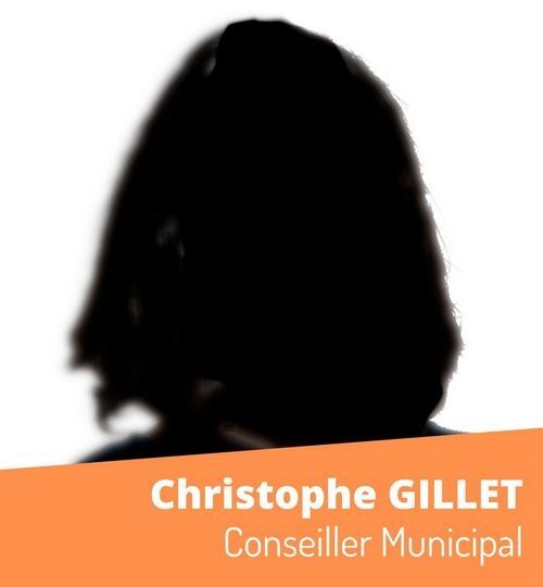 Christophe GILLET - Conseiller Municipal Christophe GILLET - Conseiller Municipal