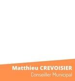 Matthieu CREVOISIER - Conseiller Municipal Matthieu CREVOISIER - Conseiller Municipal